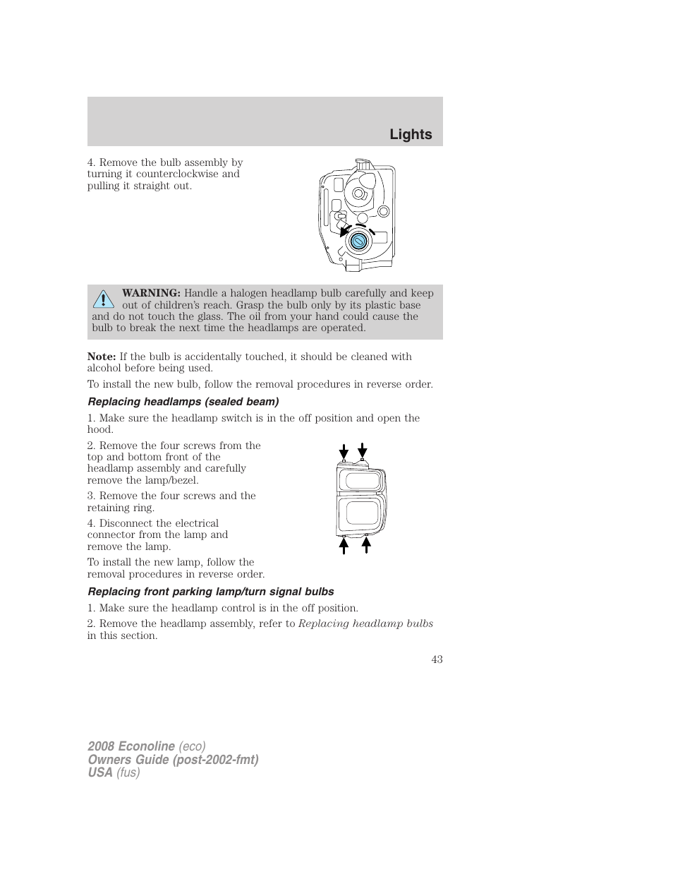 Replacing headlamps (sealed beam), Replacing front parking lamp/turn signal bulbs, Lights | FORD 2008 E-450 v.3 User Manual | Page 43 / 285