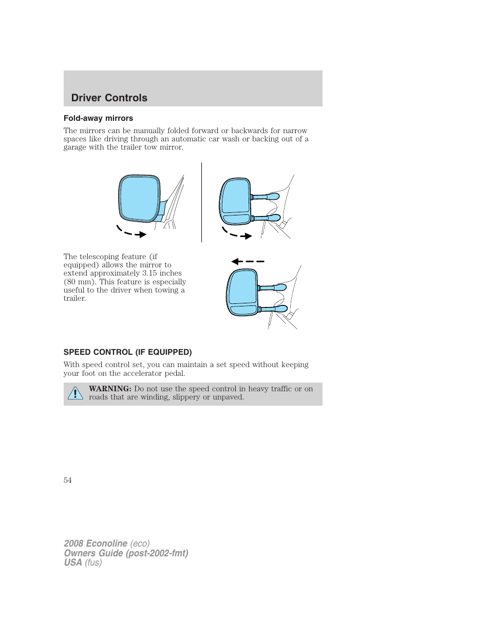 Fold-away mirrors, Speed control (if equipped), Speed control | Driver controls | FORD 2008 E-450 v.3 User Manual | Page 54 / 285