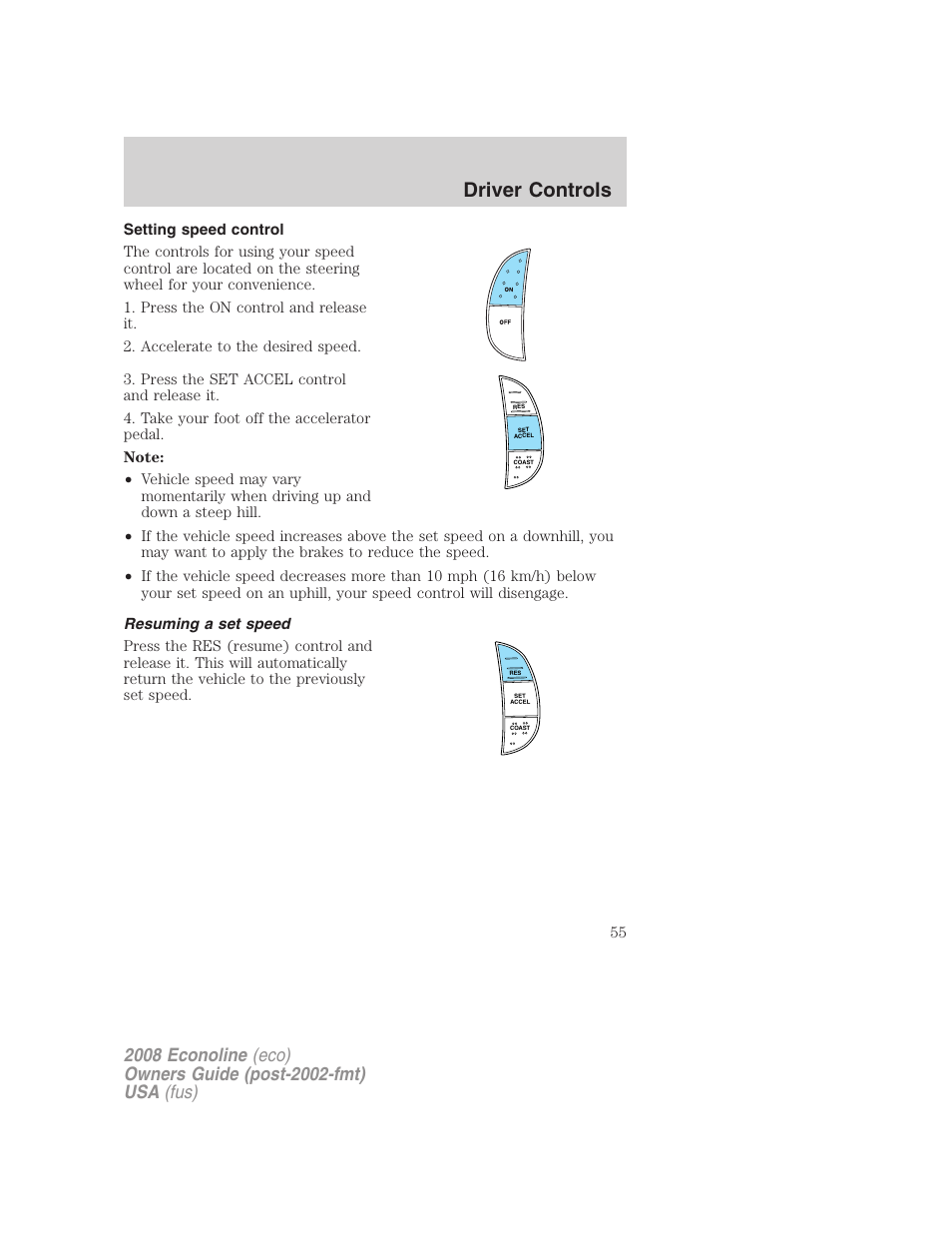Setting speed control, Resuming a set speed, Driver controls | FORD 2008 E-450 v.3 User Manual | Page 55 / 285