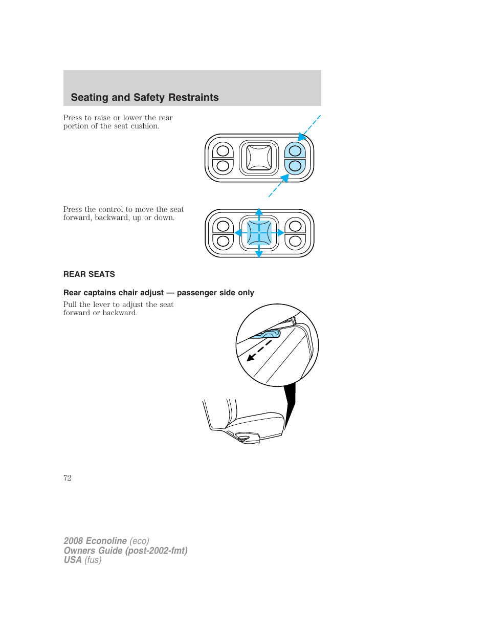 Rear seats, Rear captains chair adjust — passenger side only, Seating and safety restraints | FORD 2008 E-450 v.3 User Manual | Page 72 / 285