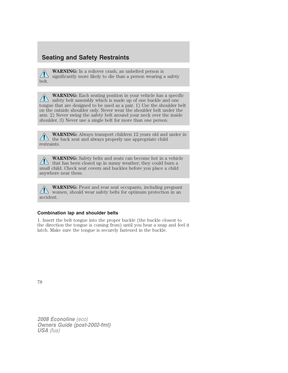 Combination lap and shoulder belts, Seating and safety restraints | FORD 2008 E-450 v.3 User Manual | Page 78 / 285