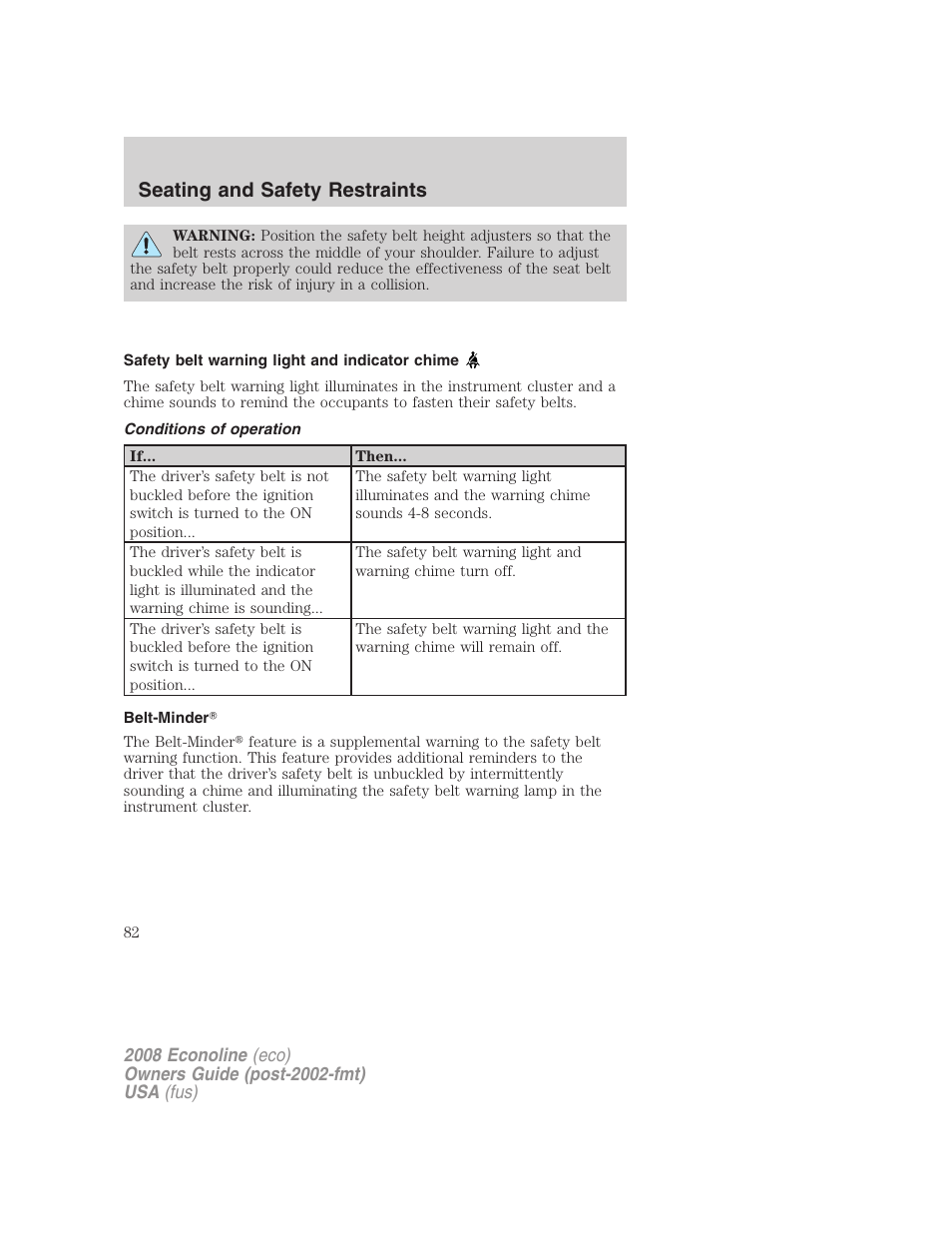 Safety belt warning light and indicator chime, Conditions of operation, Belt-minder | Seating and safety restraints | FORD 2008 E-450 v.3 User Manual | Page 82 / 285