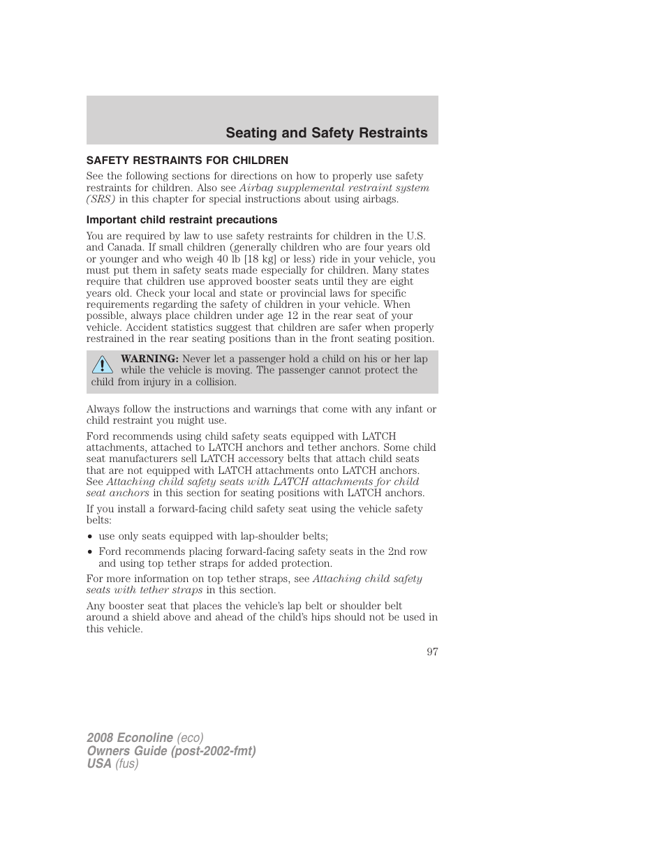 Safety restraints for children, Important child restraint precautions, Child restraints | Seating and safety restraints | FORD 2008 E-450 v.3 User Manual | Page 97 / 285