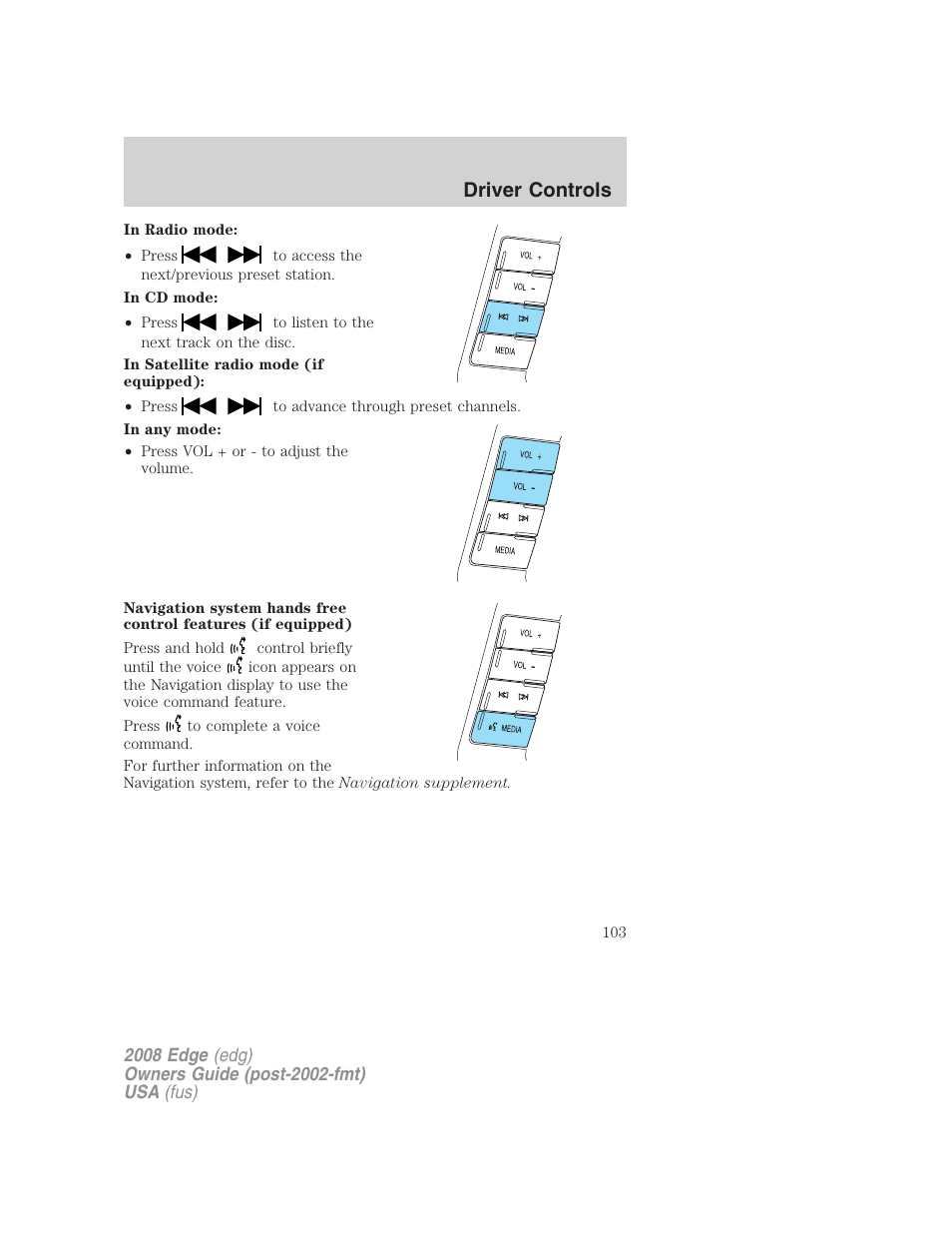 Driver controls | FORD 2008 Edge User Manual | Page 103 / 336