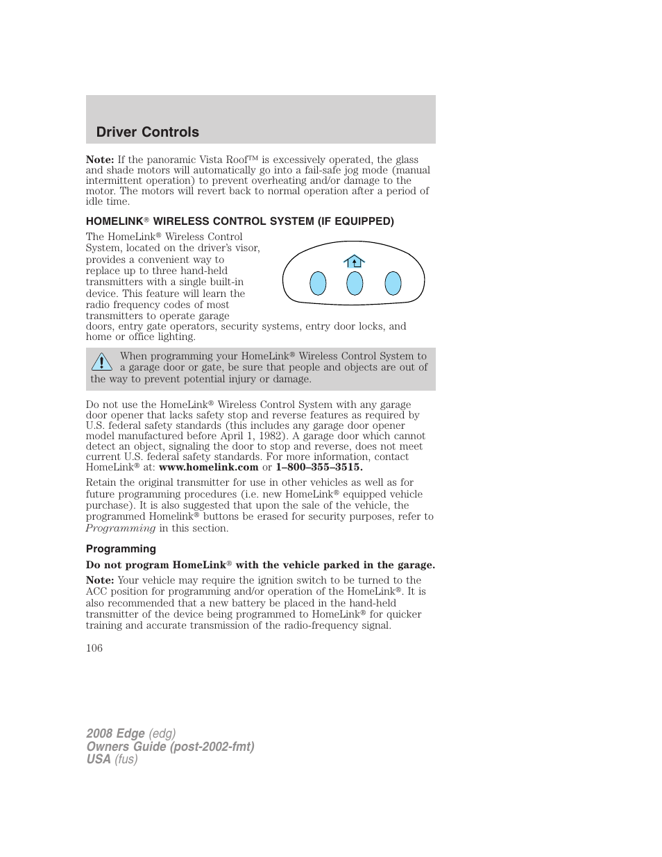 Homelink wireless control system (if equipped), Programming, Driver controls | FORD 2008 Edge User Manual | Page 106 / 336