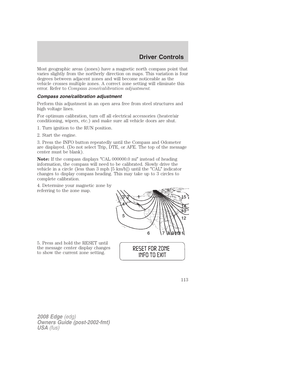 Compass zone/calibration adjustment, Driver controls | FORD 2008 Edge User Manual | Page 113 / 336