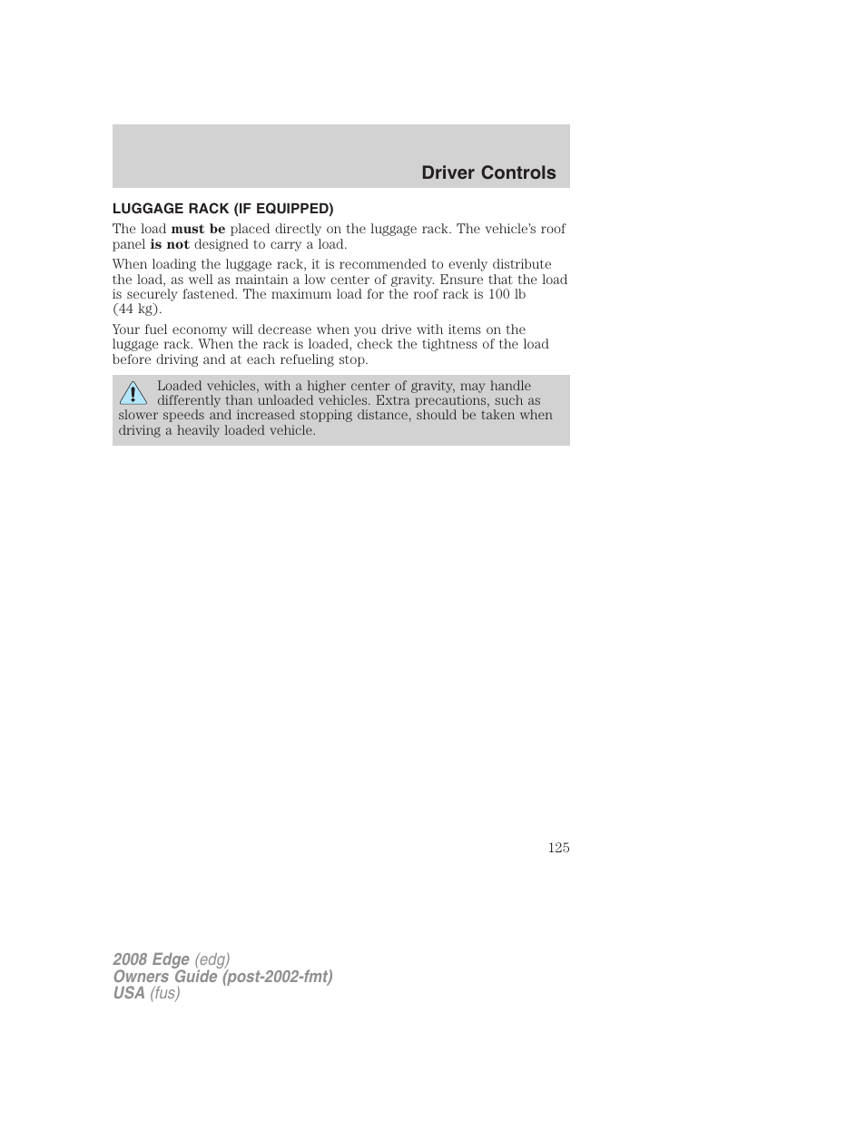 Luggage rack (if equipped), Driver controls | FORD 2008 Edge User Manual | Page 125 / 336