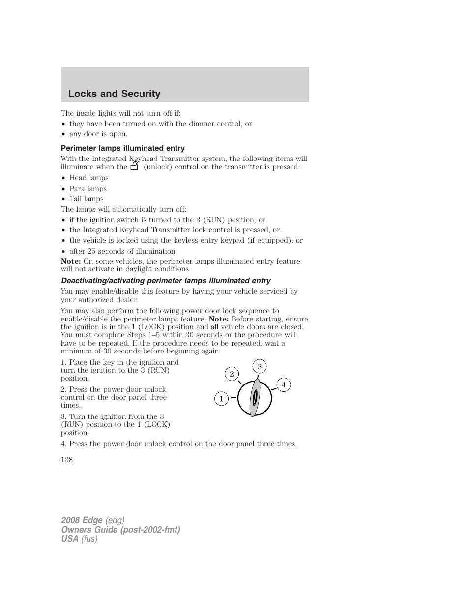 Perimeter lamps illuminated entry, Locks and security | FORD 2008 Edge User Manual | Page 138 / 336