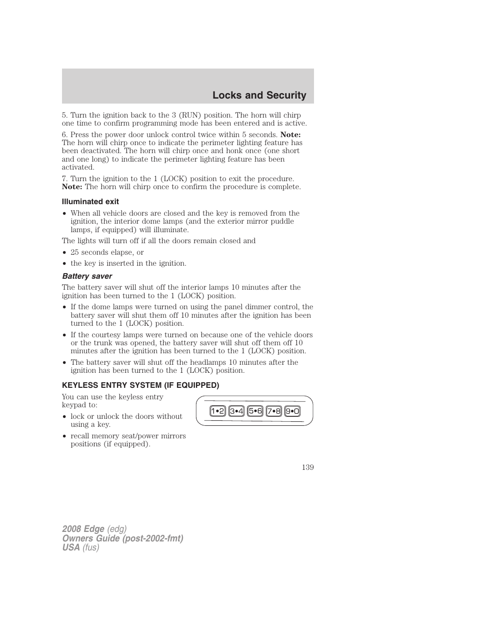 Illuminated exit, Battery saver, Keyless entry system (if equipped) | Locks and security | FORD 2008 Edge User Manual | Page 139 / 336