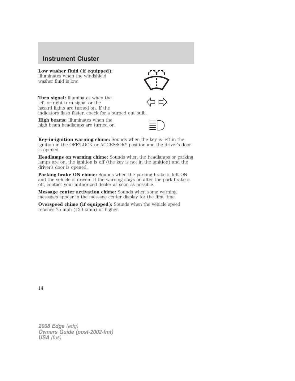 Instrument cluster | FORD 2008 Edge User Manual | Page 14 / 336