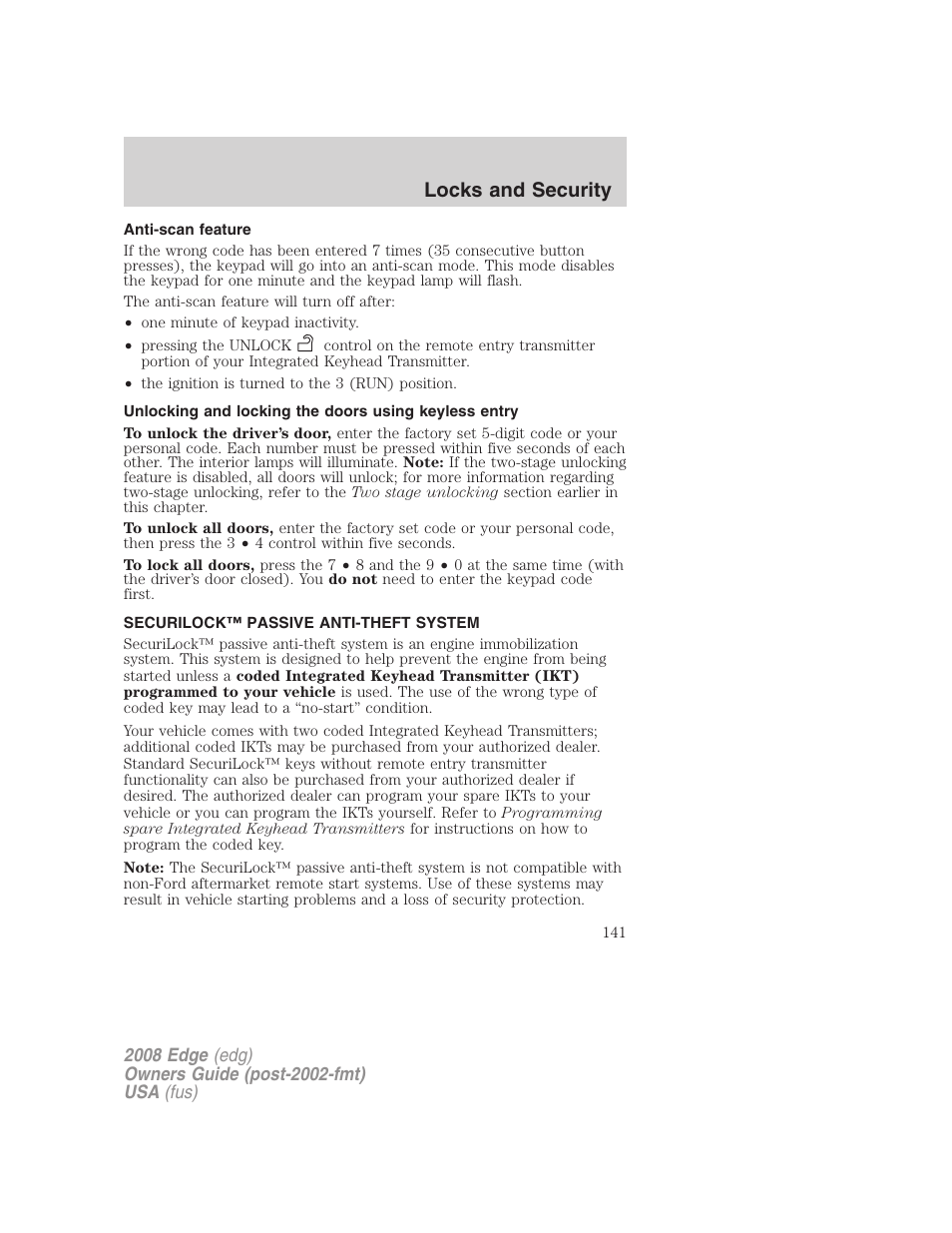 Anti-scan feature, Securilock™ passive anti-theft system, Anti-theft system | Locks and security | FORD 2008 Edge User Manual | Page 141 / 336