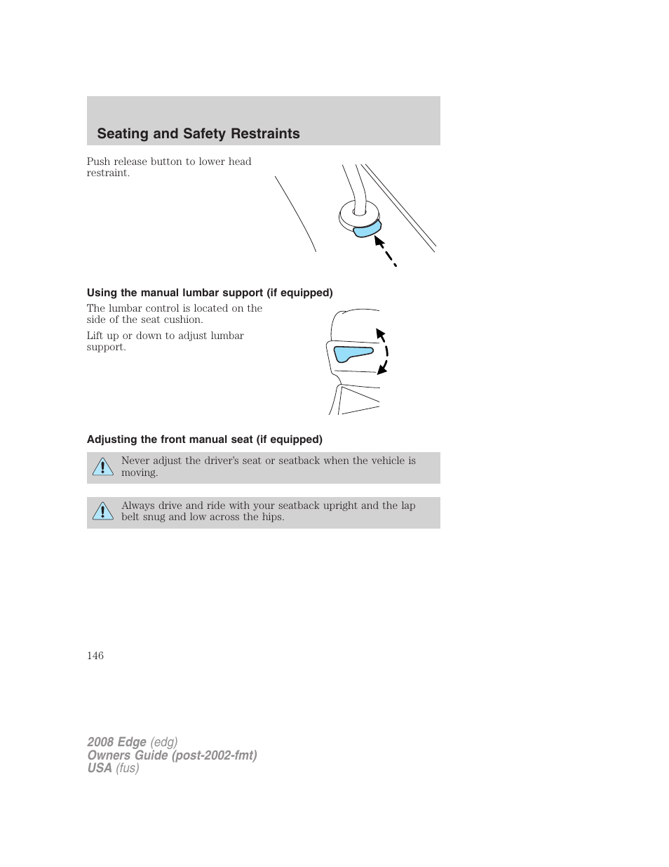 Using the manual lumbar support (if equipped), Adjusting the front manual seat (if equipped), Seating and safety restraints | FORD 2008 Edge User Manual | Page 146 / 336