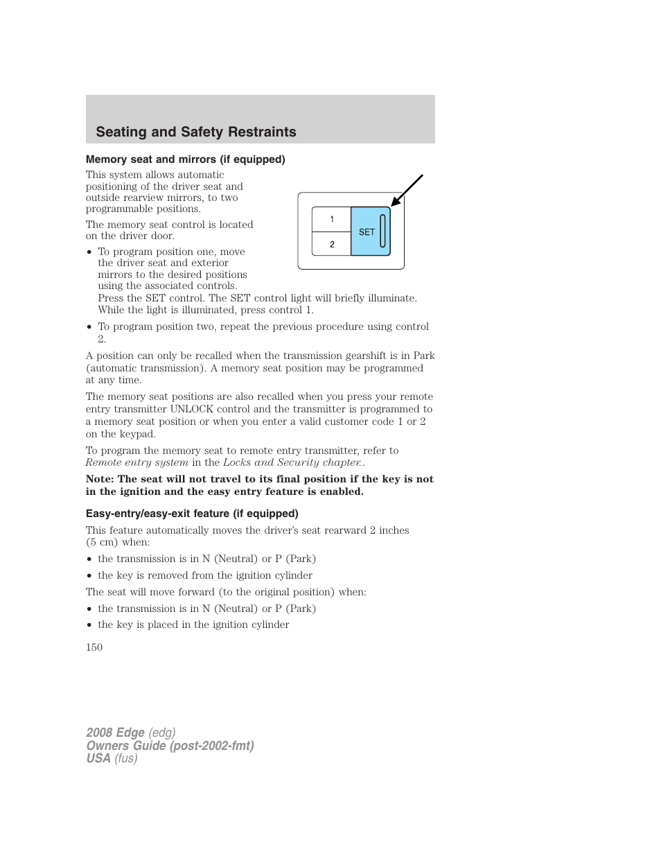Memory seat and mirrors (if equipped), Easy-entry/easy-exit feature (if equipped), Seating and safety restraints | FORD 2008 Edge User Manual | Page 150 / 336