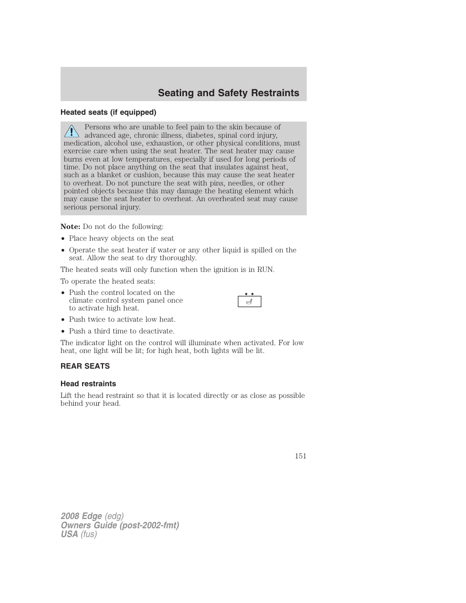 Heated seats (if equipped), Rear seats, Head restraints | Seating and safety restraints | FORD 2008 Edge User Manual | Page 151 / 336