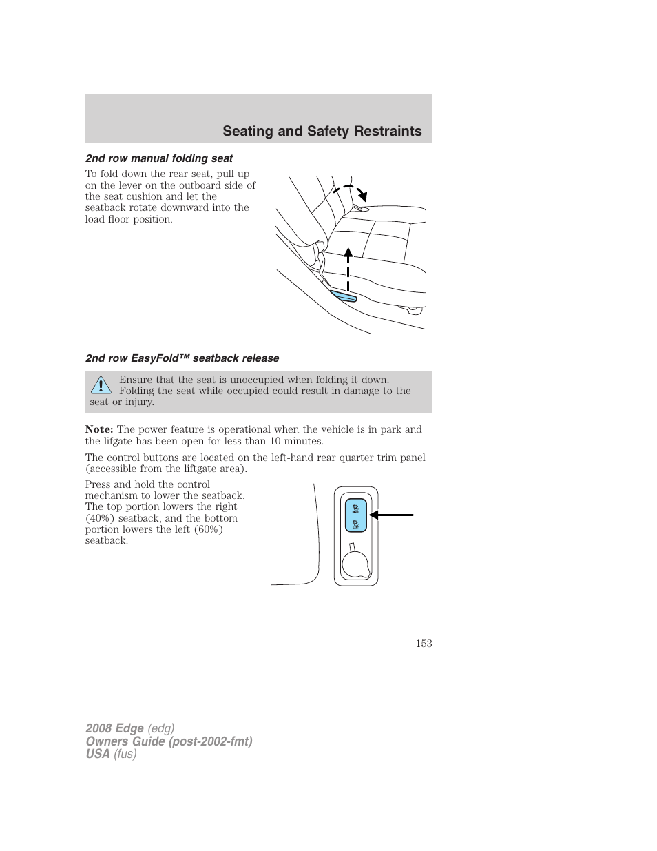 2nd row manual folding seat, 2nd row easyfold™ seatback release, Seating and safety restraints | FORD 2008 Edge User Manual | Page 153 / 336