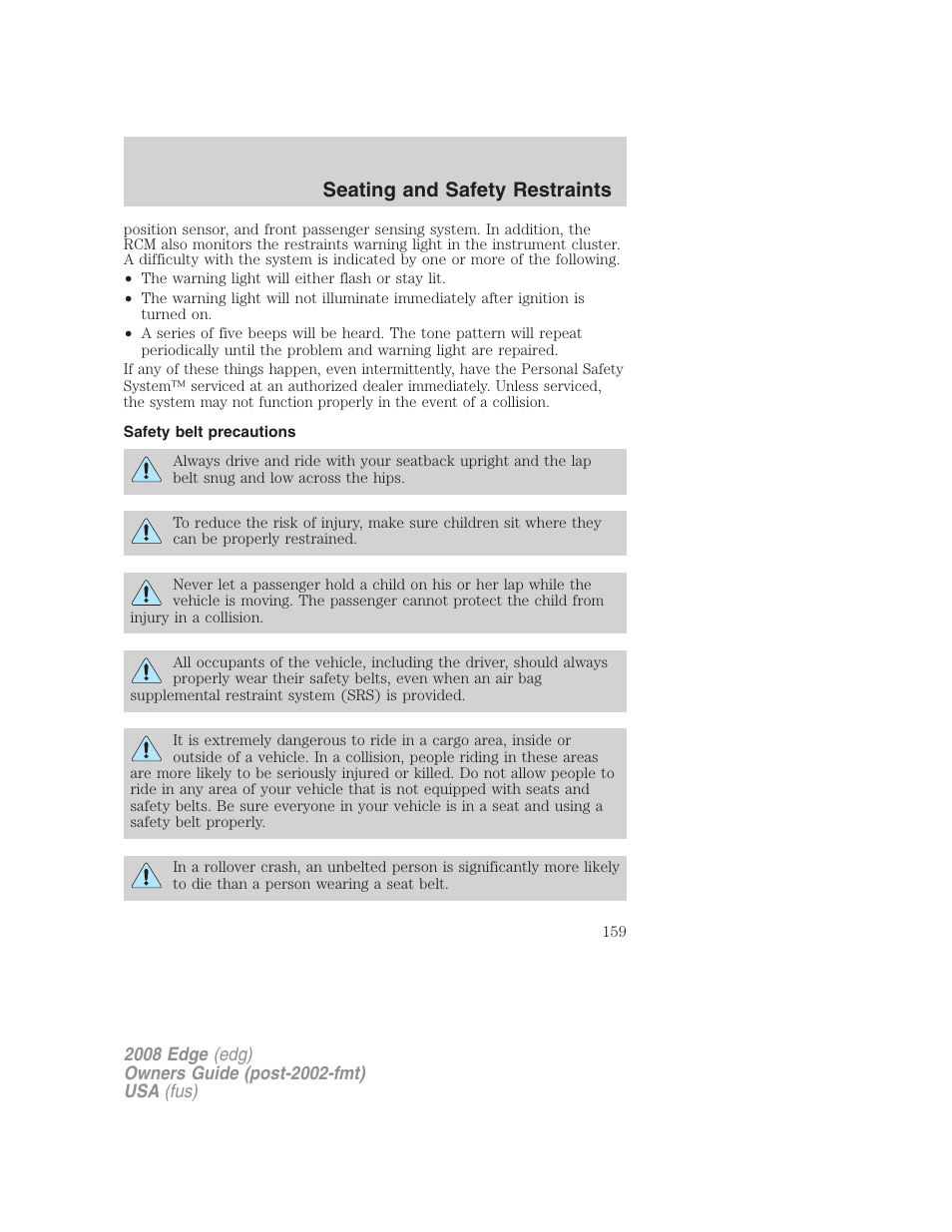 Safety belt precautions, Seating and safety restraints | FORD 2008 Edge User Manual | Page 159 / 336