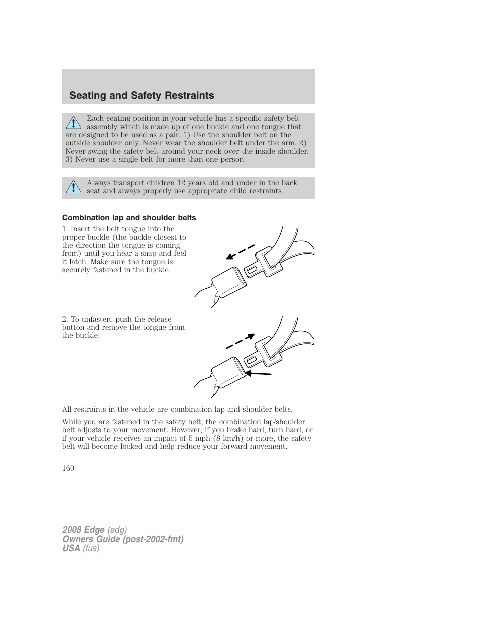 Combination lap and shoulder belts, Seating and safety restraints | FORD 2008 Edge User Manual | Page 160 / 336