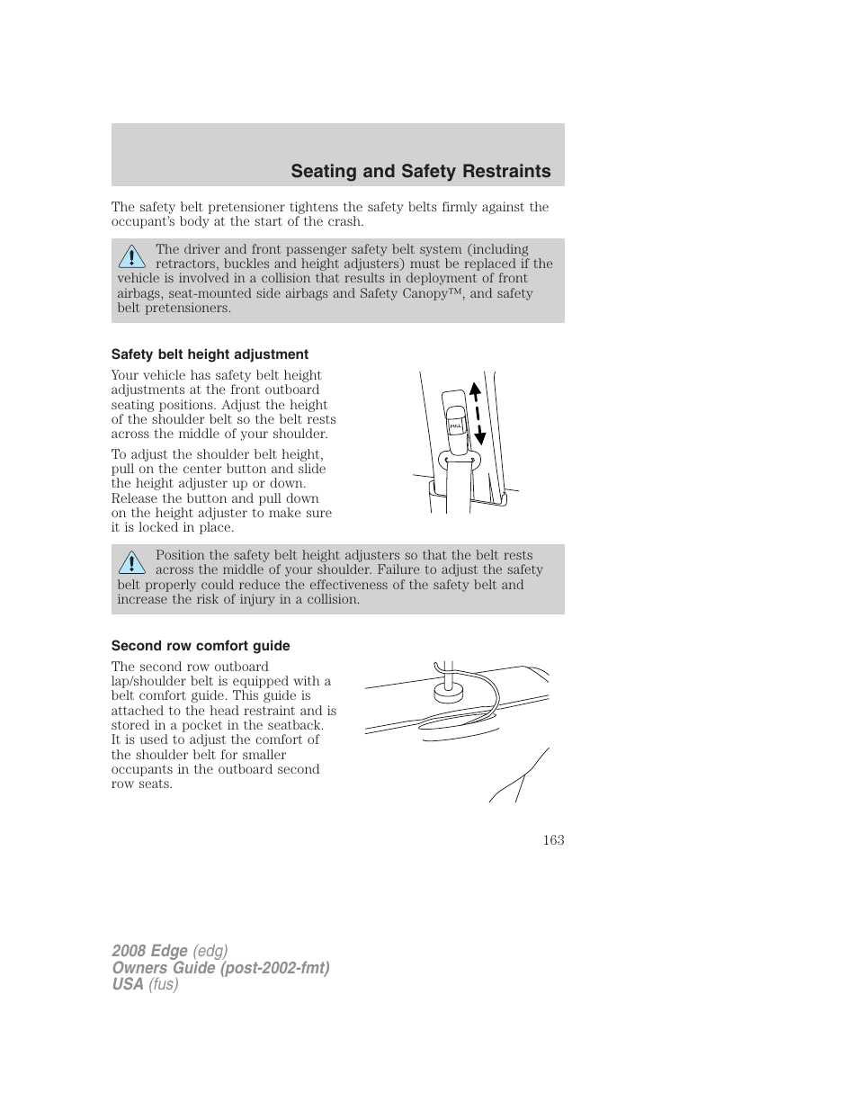 Safety belt height adjustment, Second row comfort guide, Seating and safety restraints | FORD 2008 Edge User Manual | Page 163 / 336