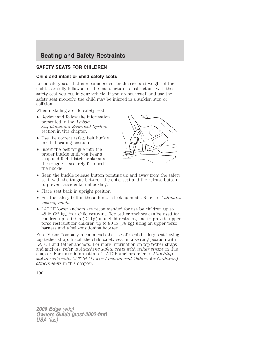 Safety seats for children, Child and infant or child safety seats, Seating and safety restraints | FORD 2008 Edge User Manual | Page 190 / 336