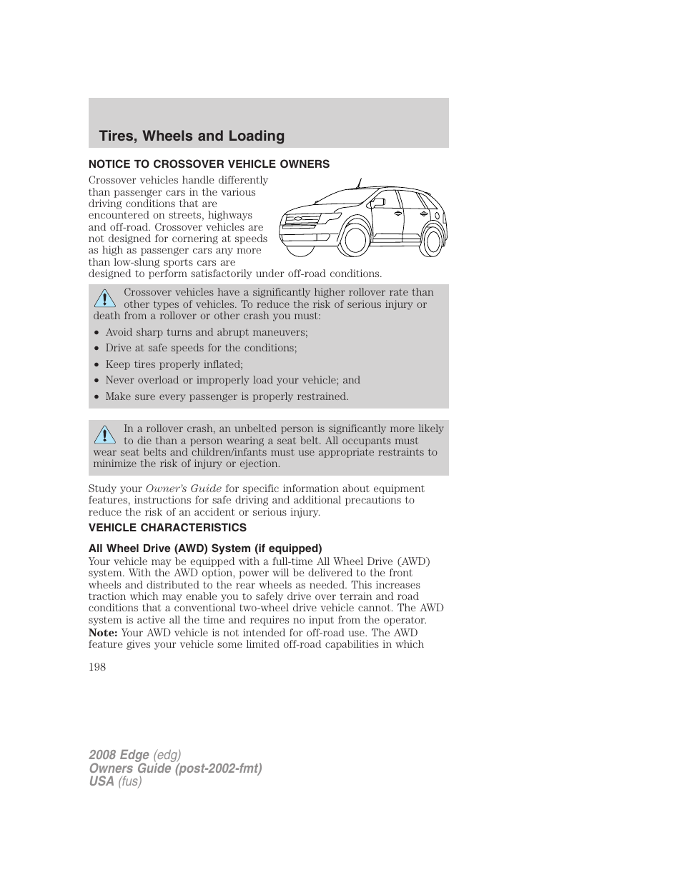 Tires, wheels and loading, Notice to crossover vehicle owners, Vehicle characteristics | All wheel drive (awd) system (if equipped) | FORD 2008 Edge User Manual | Page 198 / 336