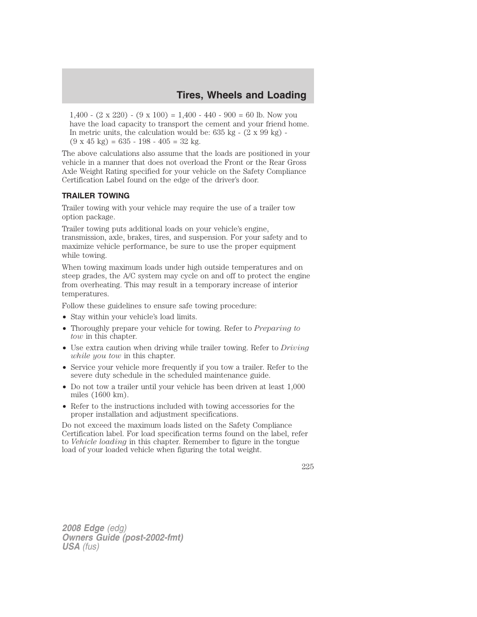 Trailer towing, Tires, wheels and loading | FORD 2008 Edge User Manual | Page 225 / 336