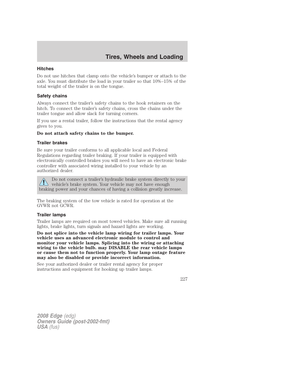 Hitches, Safety chains, Trailer brakes | Trailer lamps, Tires, wheels and loading | FORD 2008 Edge User Manual | Page 227 / 336