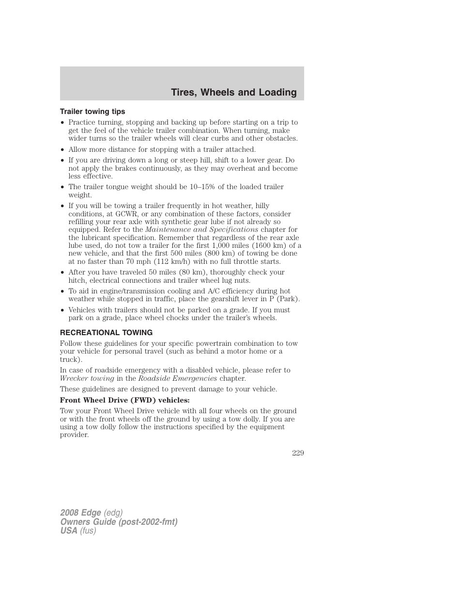 Trailer towing tips, Recreational towing, Tires, wheels and loading | FORD 2008 Edge User Manual | Page 229 / 336