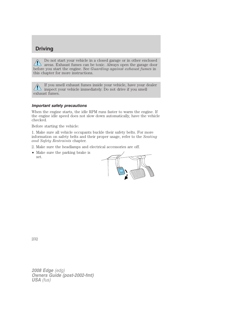 Important safety precautions, Driving | FORD 2008 Edge User Manual | Page 232 / 336