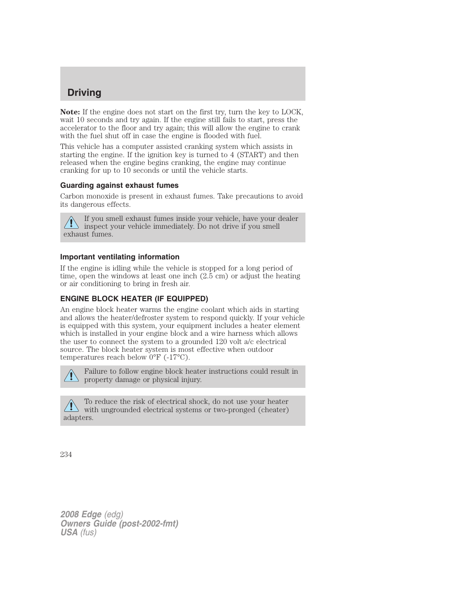 Guarding against exhaust fumes, Important ventilating information, Engine block heater (if equipped) | Driving | FORD 2008 Edge User Manual | Page 234 / 336