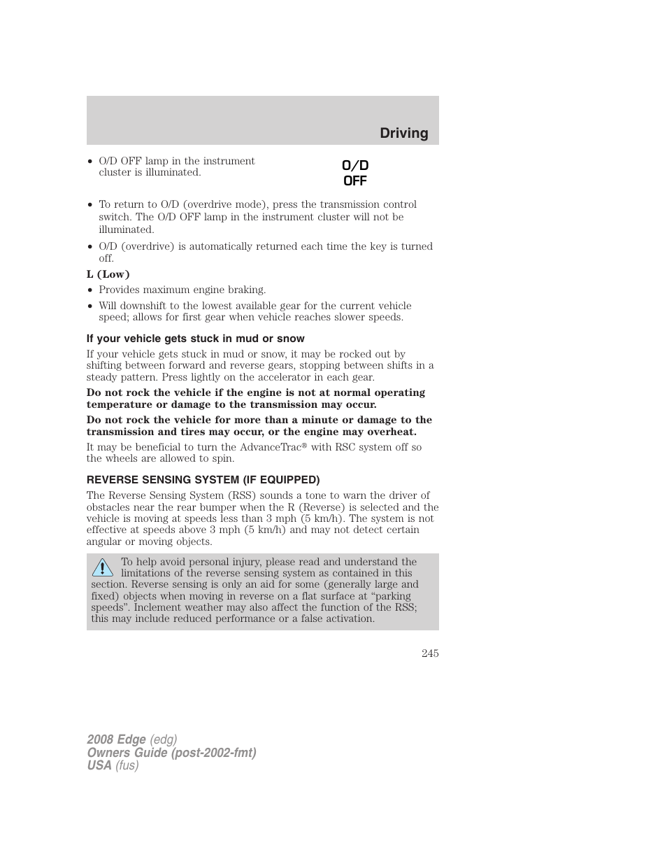 If your vehicle gets stuck in mud or snow, Reverse sensing system (if equipped), Driving | FORD 2008 Edge User Manual | Page 245 / 336