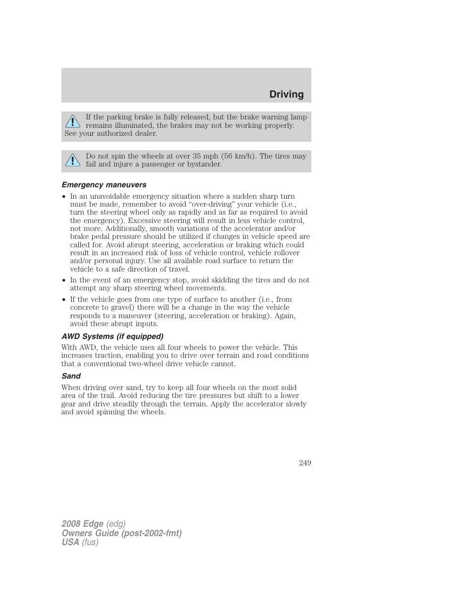 Emergency maneuvers, Awd systems (if equipped), Sand | Driving | FORD 2008 Edge User Manual | Page 249 / 336