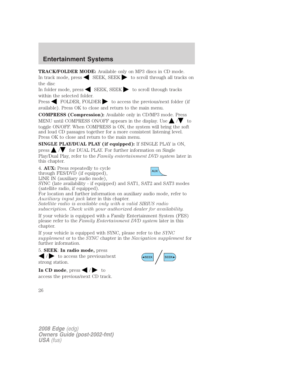 Entertainment systems | FORD 2008 Edge User Manual | Page 26 / 336