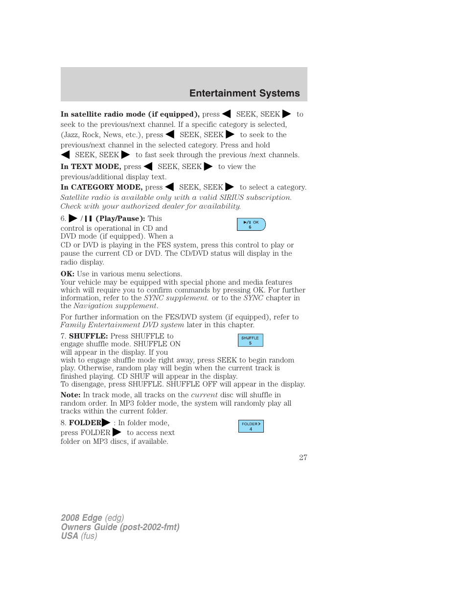 Entertainment systems | FORD 2008 Edge User Manual | Page 27 / 336