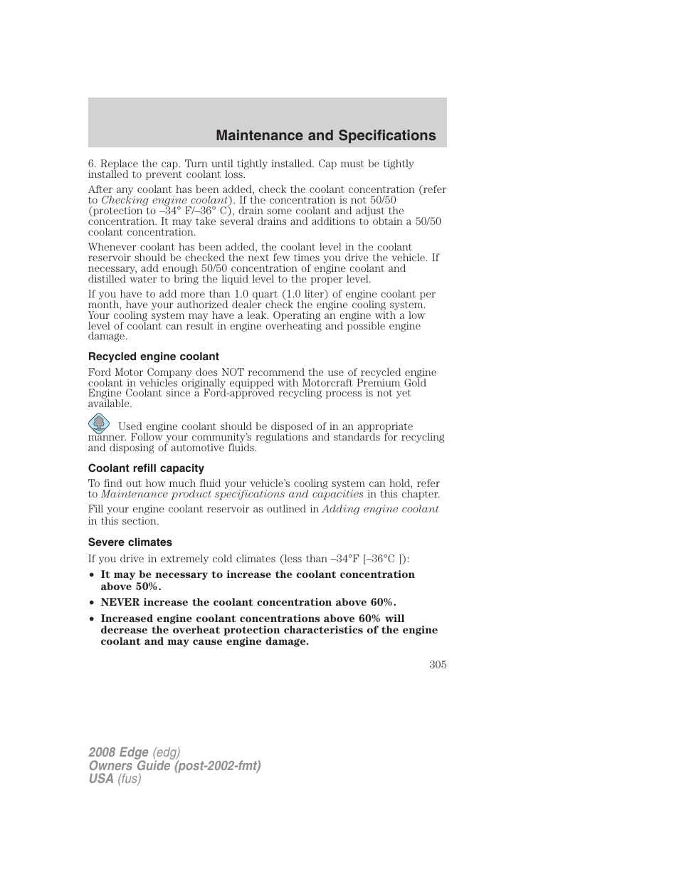 Recycled engine coolant, Coolant refill capacity, Severe climates | Maintenance and specifications | FORD 2008 Edge User Manual | Page 305 / 336