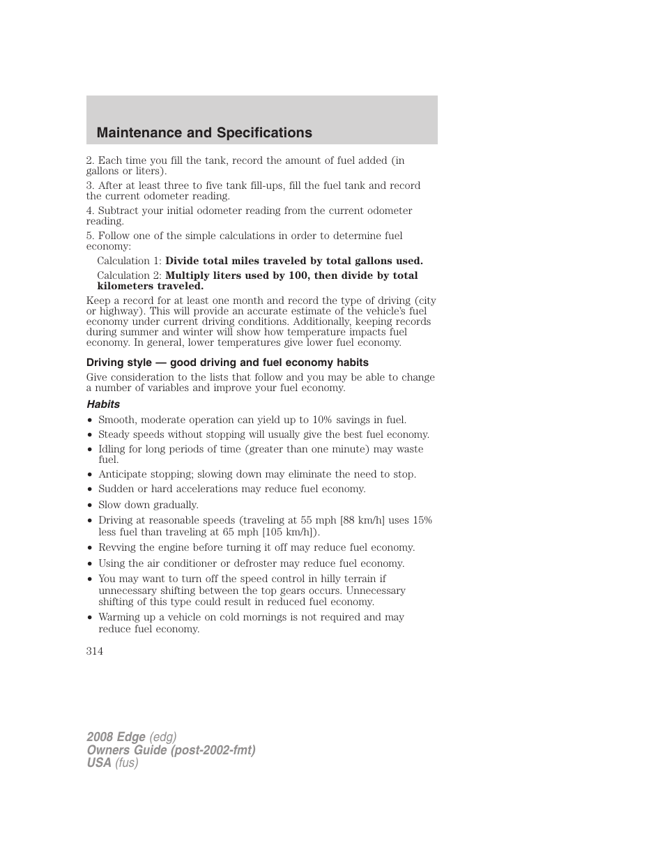 Habits, Maintenance and specifications | FORD 2008 Edge User Manual | Page 314 / 336