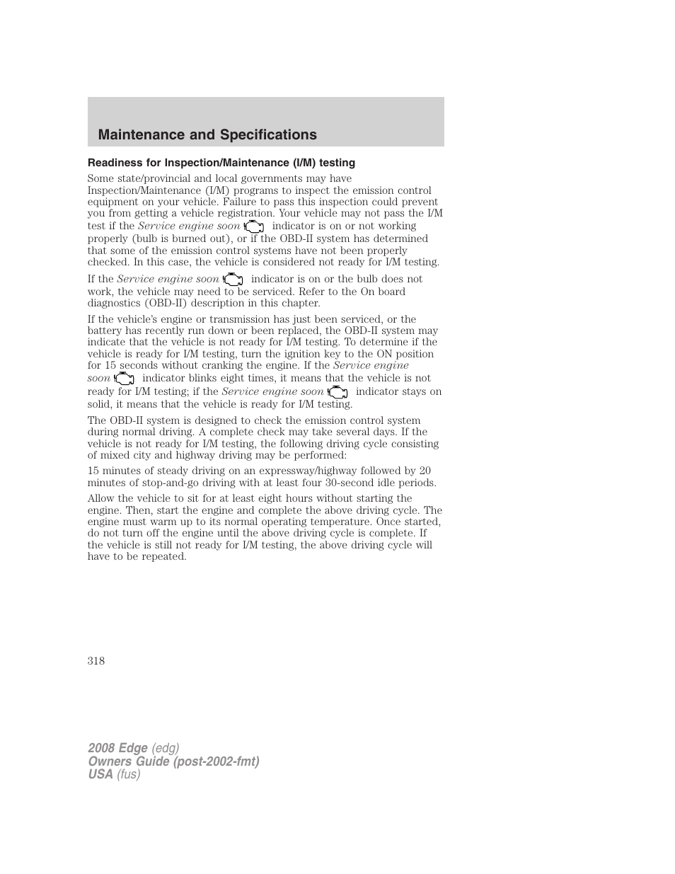 Readiness for inspection/maintenance (i/m) testing, Maintenance and specifications | FORD 2008 Edge User Manual | Page 318 / 336