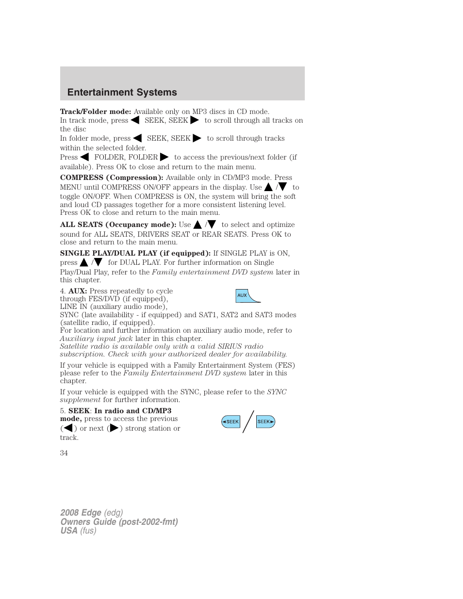 Entertainment systems | FORD 2008 Edge User Manual | Page 34 / 336