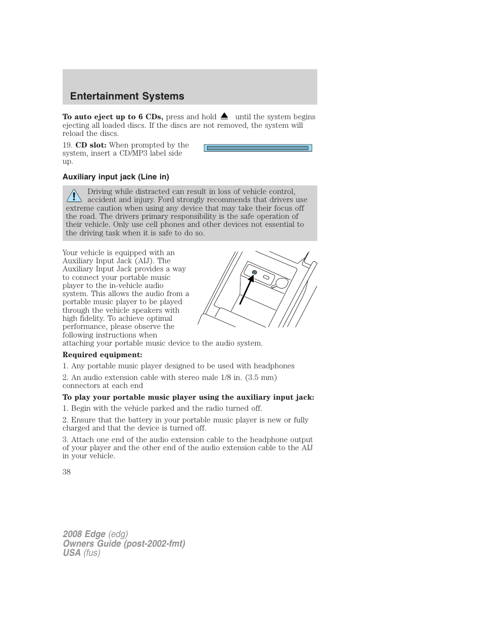 Auxiliary input jack (line in), Entertainment systems | FORD 2008 Edge User Manual | Page 38 / 336