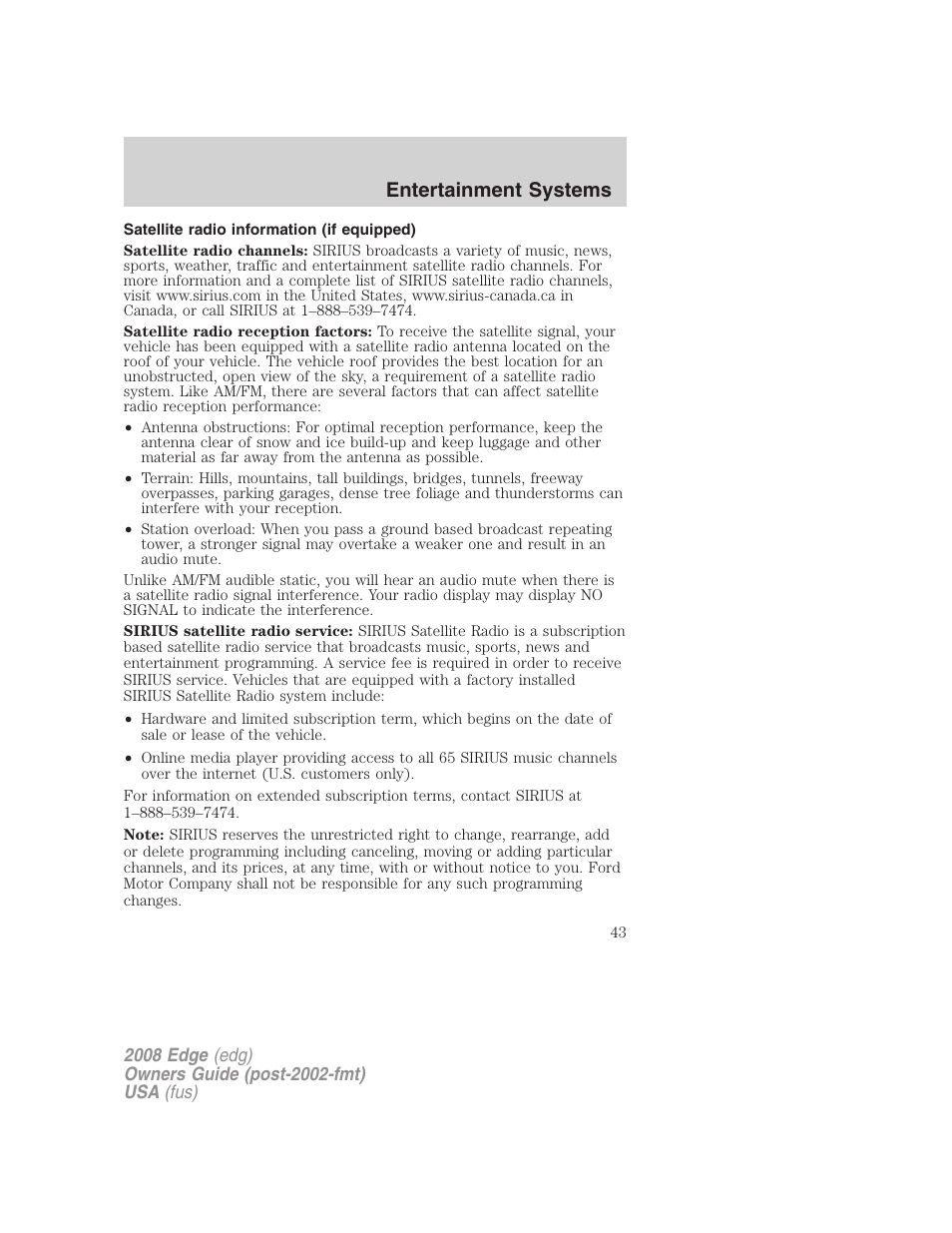 Satellite radio information (if equipped), Satellite radio information, Entertainment systems | FORD 2008 Edge User Manual | Page 43 / 336