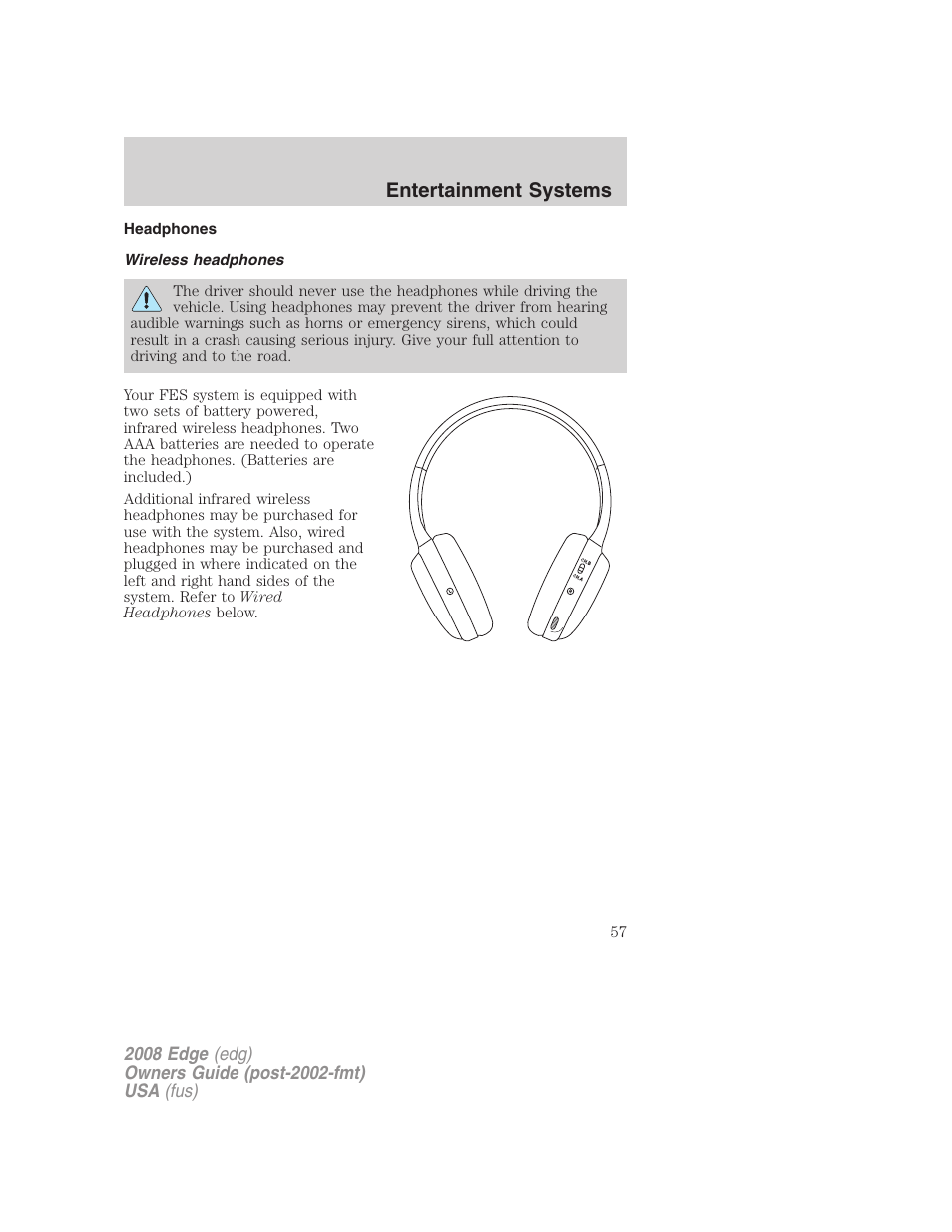 Headphones, Wireless headphones, Entertainment systems | FORD 2008 Edge User Manual | Page 57 / 336