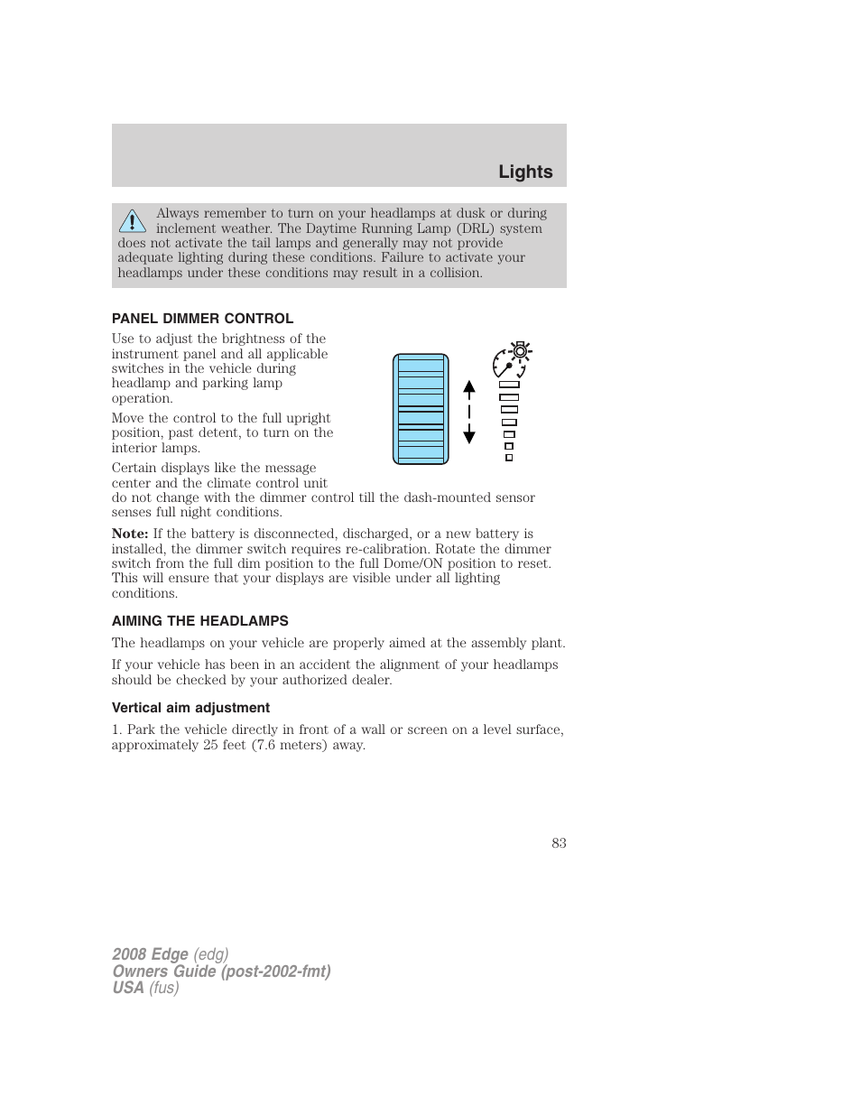 Panel dimmer control, Aiming the headlamps, Vertical aim adjustment | Lights | FORD 2008 Edge User Manual | Page 83 / 336