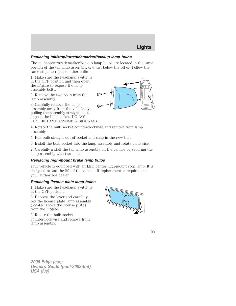 Replacing high-mount brake lamp bulbs, Replacing license plate lamp bulbs, Lights | FORD 2008 Edge User Manual | Page 89 / 336