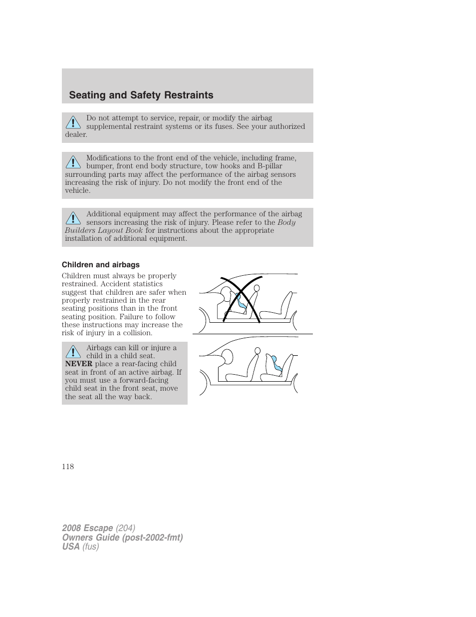 Children and airbags, Seating and safety restraints | FORD 2008 Escape v.1 User Manual | Page 118 / 296