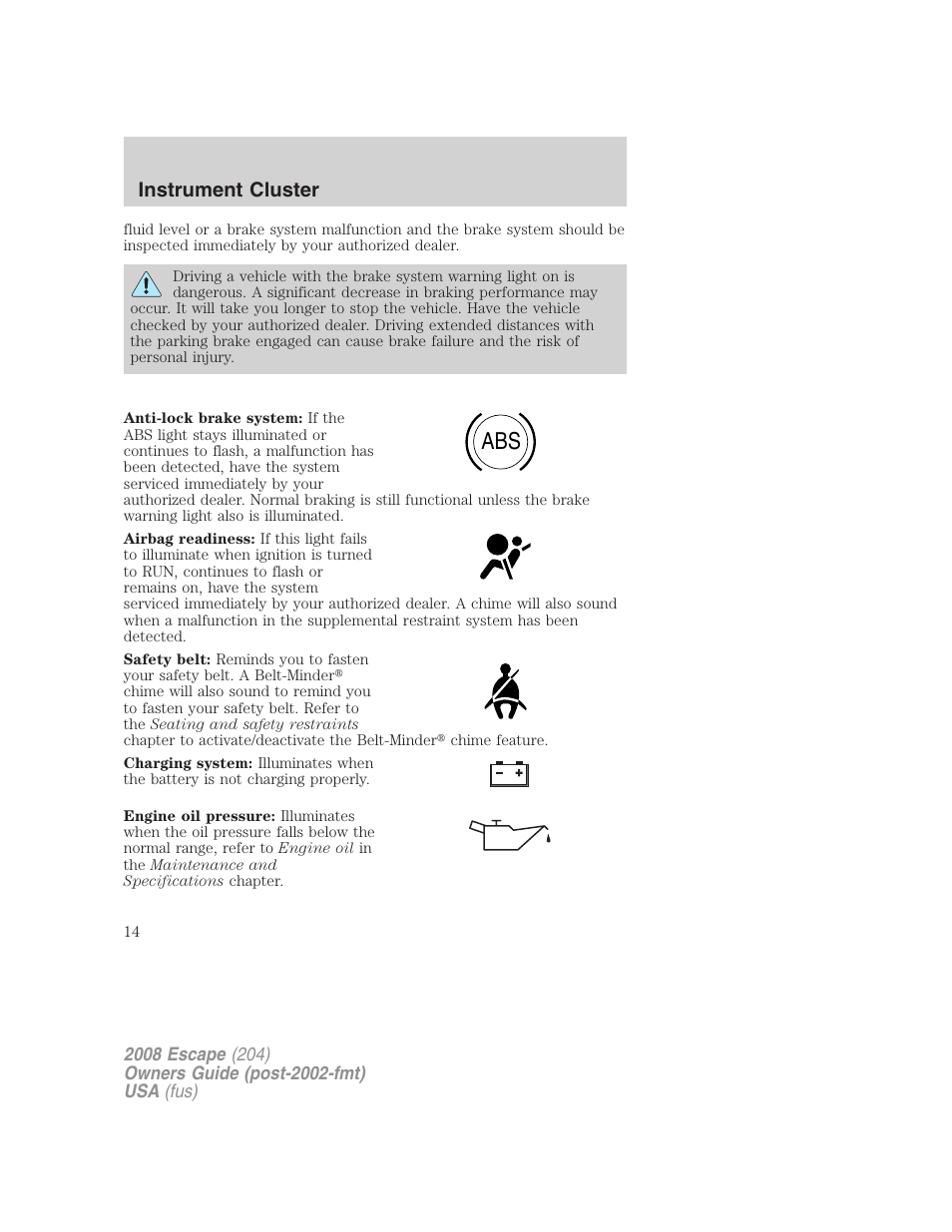 Instrument cluster | FORD 2008 Escape v.1 User Manual | Page 14 / 296