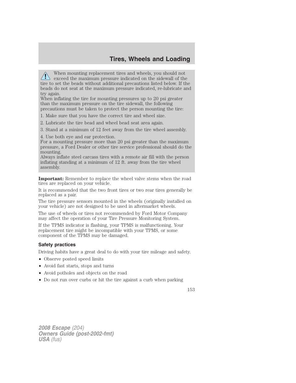 Safety practices, Tires, wheels and loading | FORD 2008 Escape v.1 User Manual | Page 153 / 296