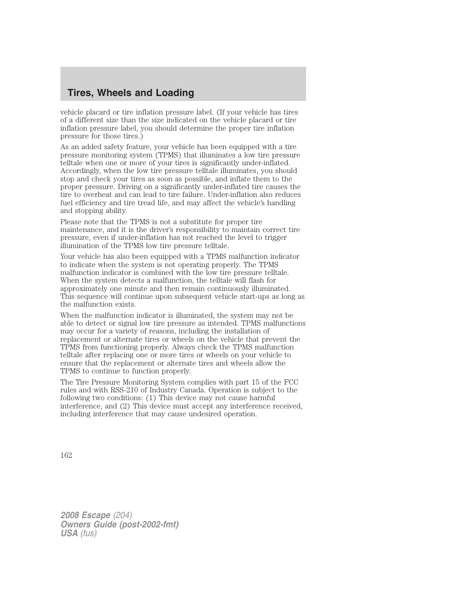 Tires, wheels and loading | FORD 2008 Escape v.1 User Manual | Page 162 / 296