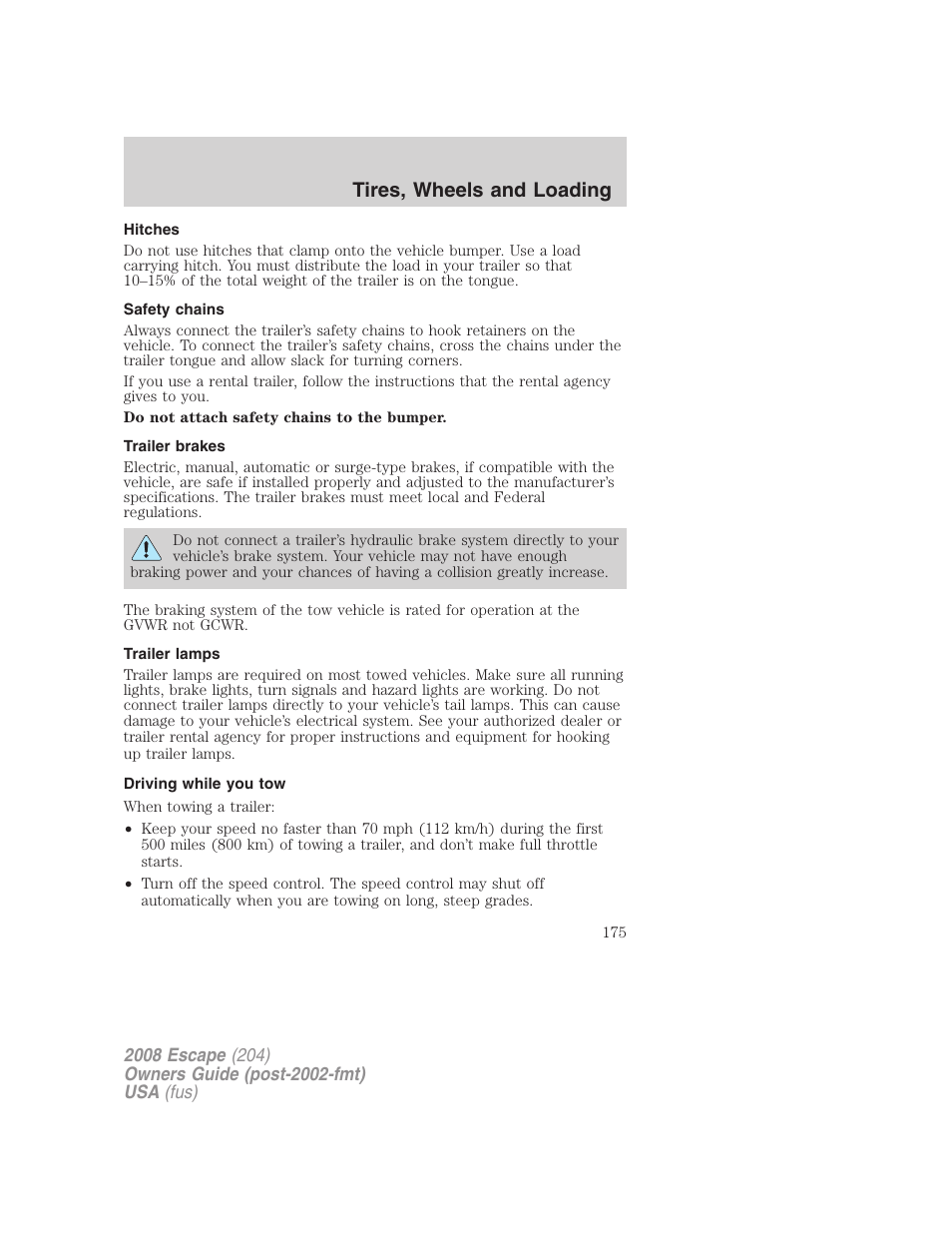 Hitches, Safety chains, Trailer brakes | Trailer lamps, Driving while you tow, Tires, wheels and loading | FORD 2008 Escape v.1 User Manual | Page 175 / 296