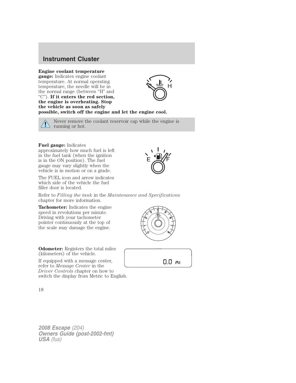 Instrument cluster | FORD 2008 Escape v.1 User Manual | Page 18 / 296