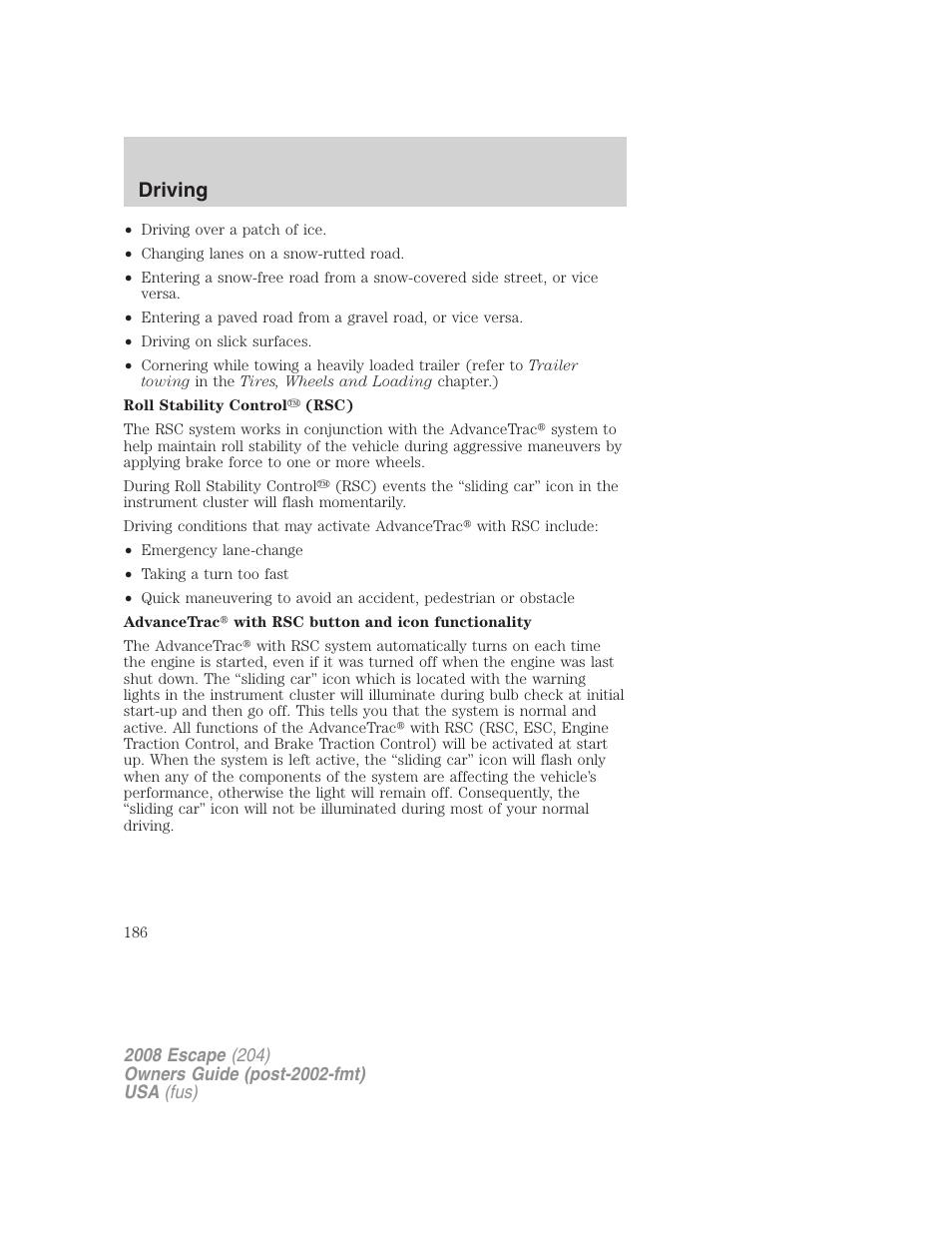 Driving | FORD 2008 Escape v.1 User Manual | Page 186 / 296