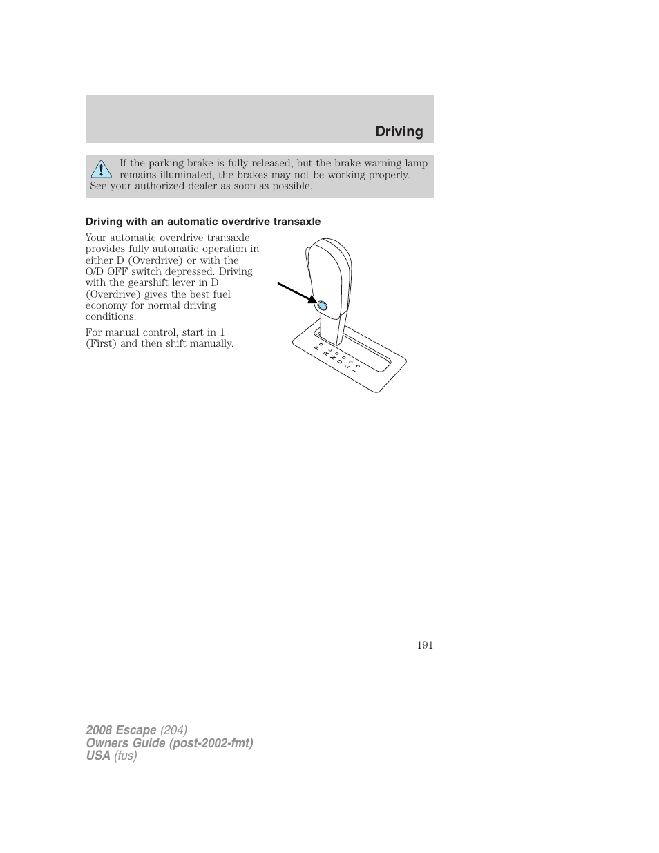 Driving with an automatic overdrive transaxle, Driving | FORD 2008 Escape v.1 User Manual | Page 191 / 296